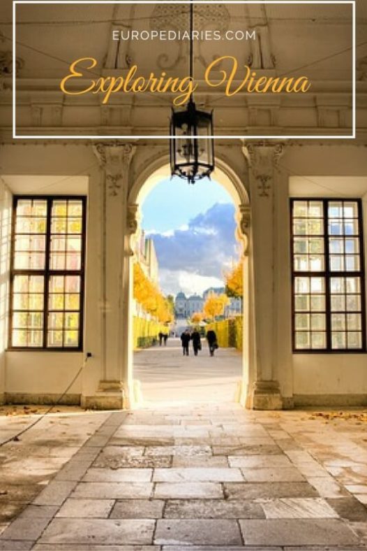 Exploring beautiful Vienna, Austria: A guide by europediaries.com