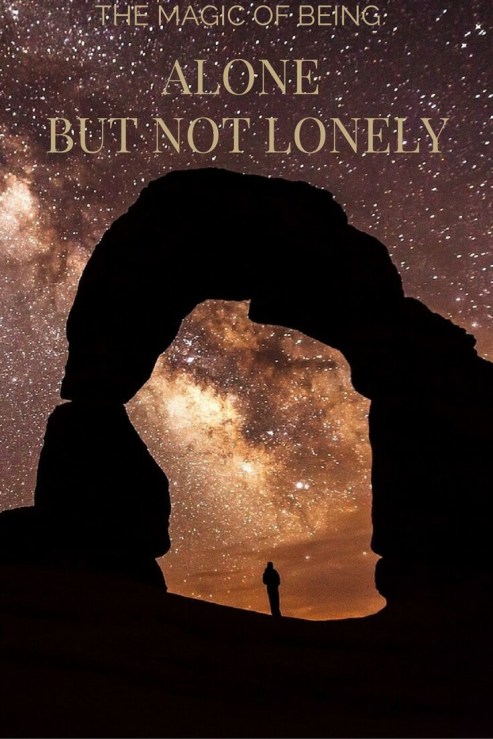 There's magic in being alone and happy , without being lonely.