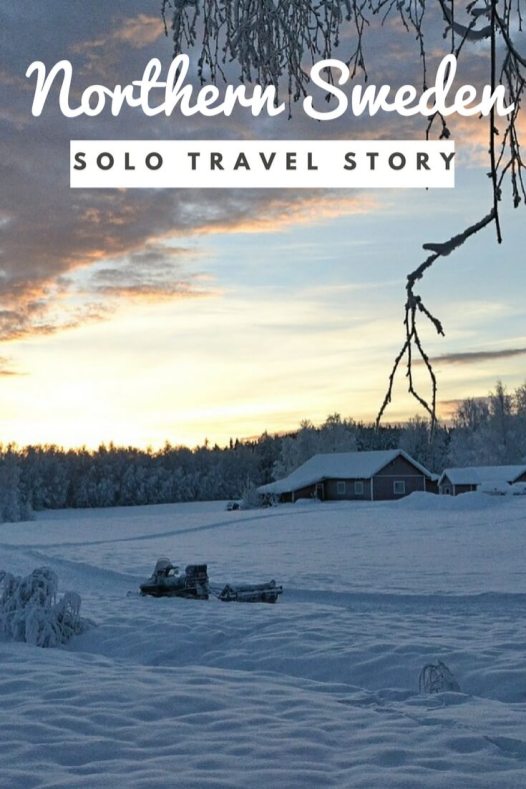 Sweden: Visiting Lapland in winter- solo travel