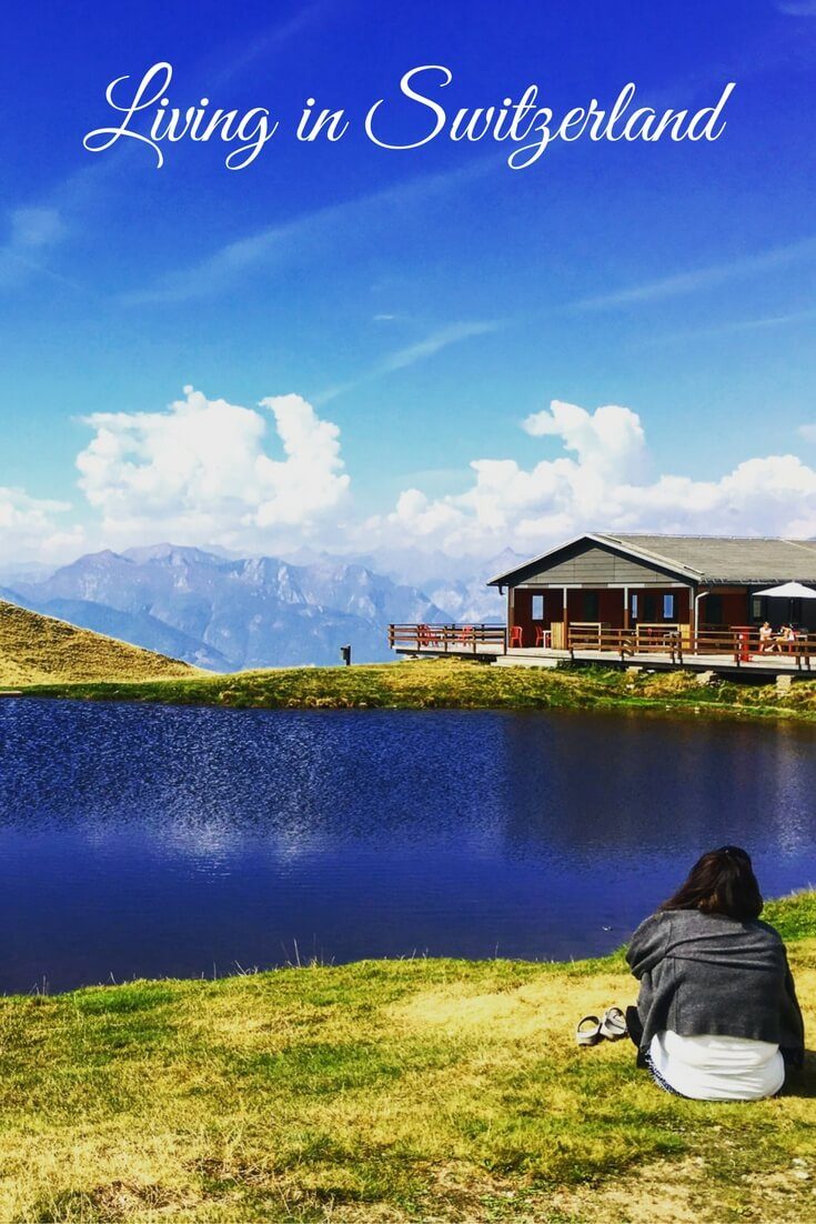 What it is like to live in Switzerland - thoughts on expat life